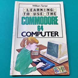 Learning To Use The Commodore 64 Computer - Book